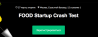 FOOD Startup Crash Test