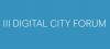 III Digital City Forum