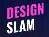 Design Slam