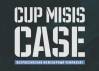 CUP MISIS CASE