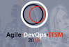 Agile,DevOps,ITSM 2018