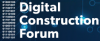 Digital Construction Forum 2019