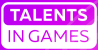 Talents in Games 2019