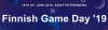 Finnish Game Day 2019