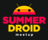 Summer Droid Meetup