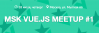 Msk VUE.JS Meetup #1