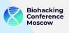 Biohacking Conference Moscow