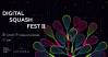 Digital Squash Fest