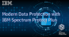 Modern Data Protection with IBM Spectrum Protect Plus