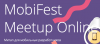MobiFest Meetup Online