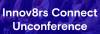 Innov8rs Connect Unconference. WEEK 10