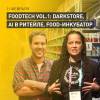 Foodtech Vol.1: DarkStore, AI в ритейле, food-инкубатор