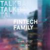 Fintech Family powered by TalkBank