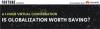 Достойна ли глобализация спасения?