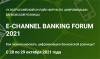 E-Channel Banking Forum 2021