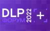 DLP+ 2022