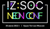 IZ:SOC Neon Conf