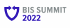 BIS Summit 2022