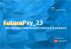 FuturePay_23: Эволюция клиентского опыта в платежах