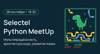 Selectel Python Meetup. Три уровня погружения: процессы под капотом, архитектура кода, развитие языка