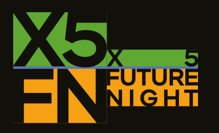 X5 Future Night 2024