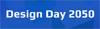 Design Day 2050