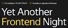 Yet Another Frontend Night