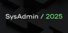 SysAdmin 2025