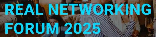 Real Networking Forum 2025