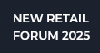 New Retail Forum 2025