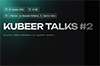Kubeer talks #2